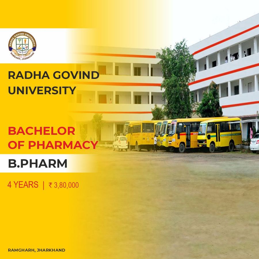 Bachelor of Pharmacy [B.Pharm] at Radha Govind University, Jharkhand - Other